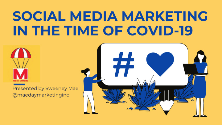 social media marketing in the time of covid 19