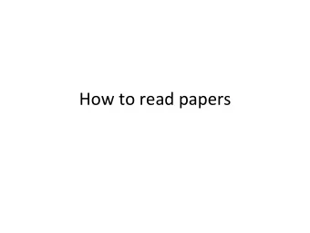 How  to  read  papers    What  is  a  scien1fic  paper?    Scien1sts