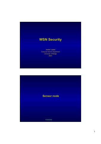 +  =  Autonomous  Sensing Board  SENSOR  Computer  NODE  FOSAD'09  2  Components of the sensor node