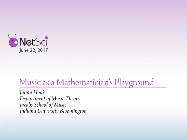 music as a mathematician s playground