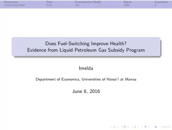 Does Fuel-Switching Improve Health?  Evidence from Liquid Petroleum Gas Subsidy Program  Imelda