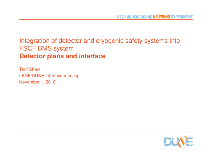 integration of detector and cryogenic safety systems into