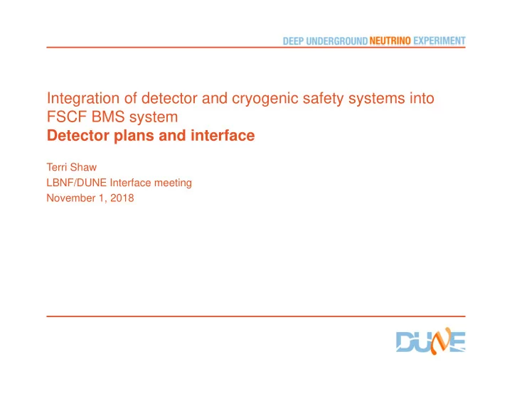 integration of detector and cryogenic safety systems into