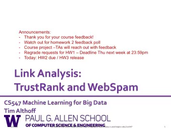 Announcements:  -  Thank you for your course feedback!  -  Watch out for homework 2 feedback poll