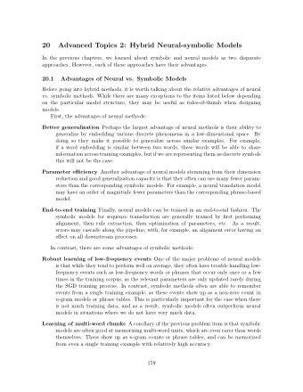 20  Advanced Topics 2: Hybrid Neural-symbolic Models  In the previous chapters, we learned about