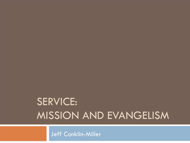 service mission and evangelism