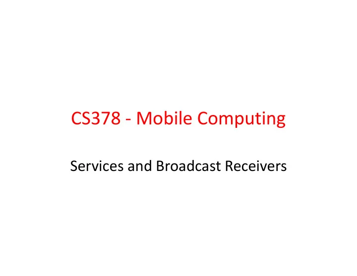 cs378 mobile computing