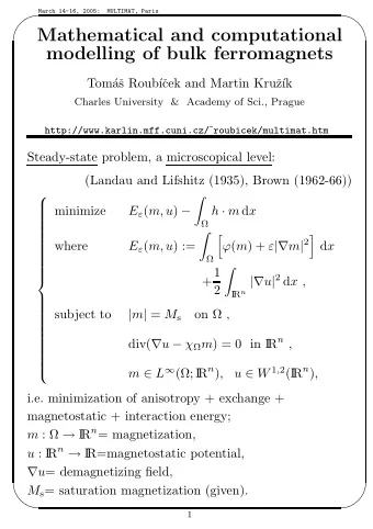 Mathematical and computational  modelling of bulk ferromagnets  Tom  a  s Roub    cek and