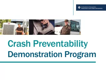 Crash Preventability  Demonstration Program  1  Background   FMCSAs Safety Measurement System