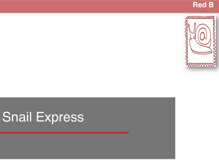 snail express conquering the chaos of mail user feedback