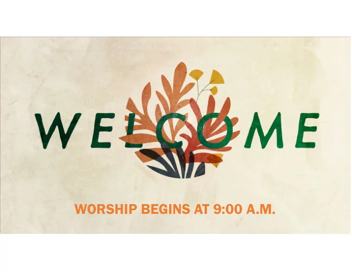 worship begins at 9 00 a m lansdale united methodist