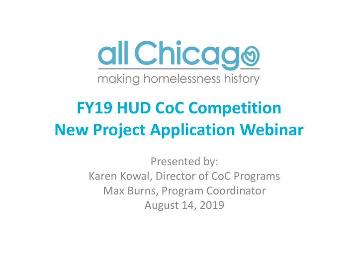 fy19 hud coc competition new project application webinar
