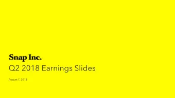 Q2 2018 Earnings Slides  August 7, 2018  Forward-Looking Statements &amp; Non-GAAP Financial
