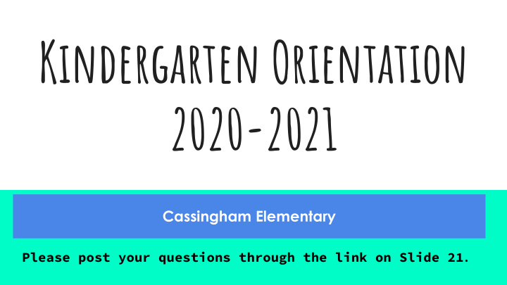 kindergarten orientation 2020 2021