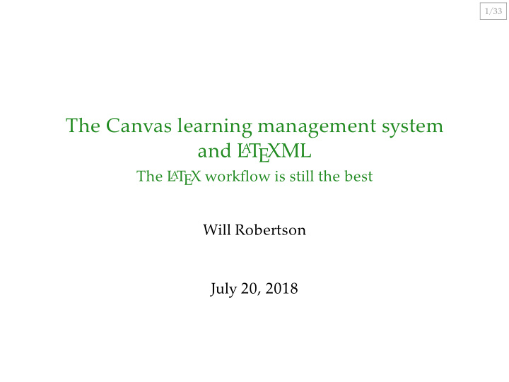 the canvas learning management system and l a t exml