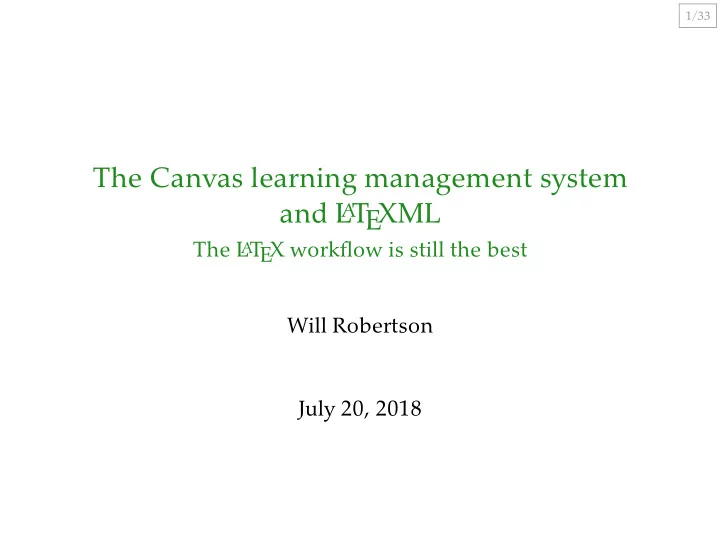 the canvas learning management system and l a t exml