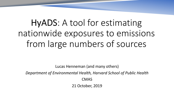 hyads a tool for estimating nationwide exposures to