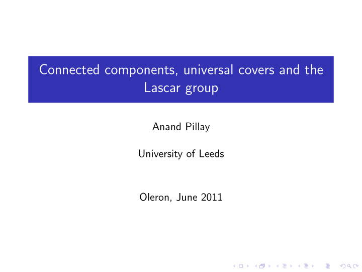 connected components universal covers and the lascar group