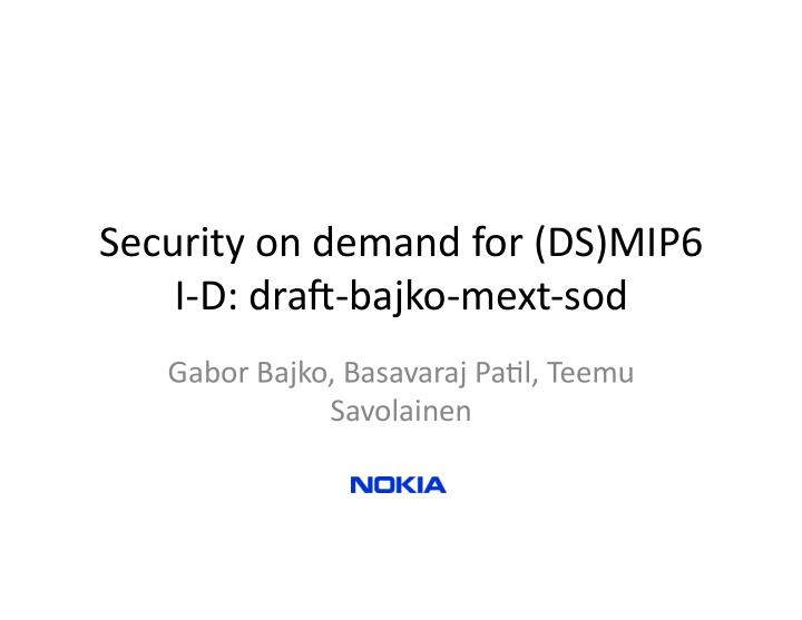 security on demand for ds mip6 i d dra9 bajko mext sod