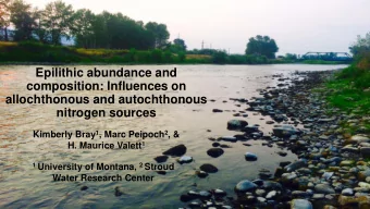 Epilithic abundance and  composition: Influences on  allochthonous and autochthonous  nitrogen