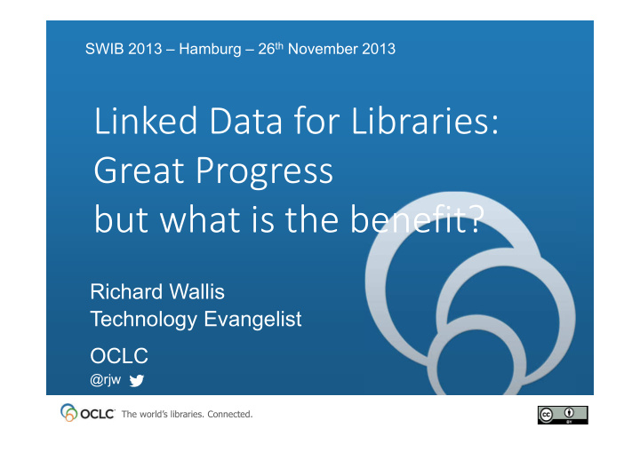 linked data for libraries great progress but what is the