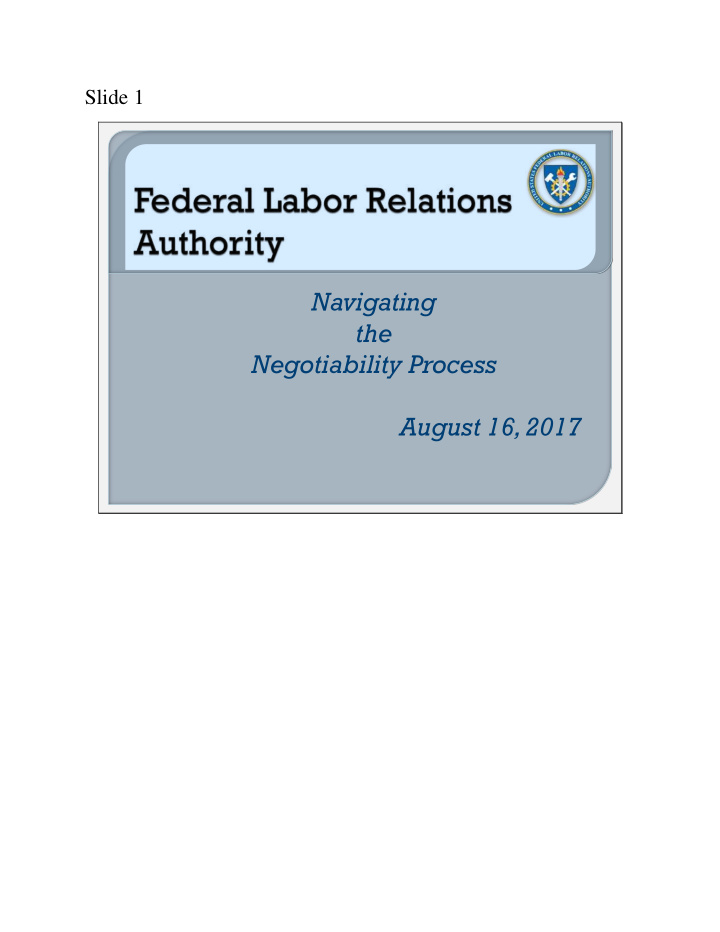 navigating the negotiability process august 16 2017