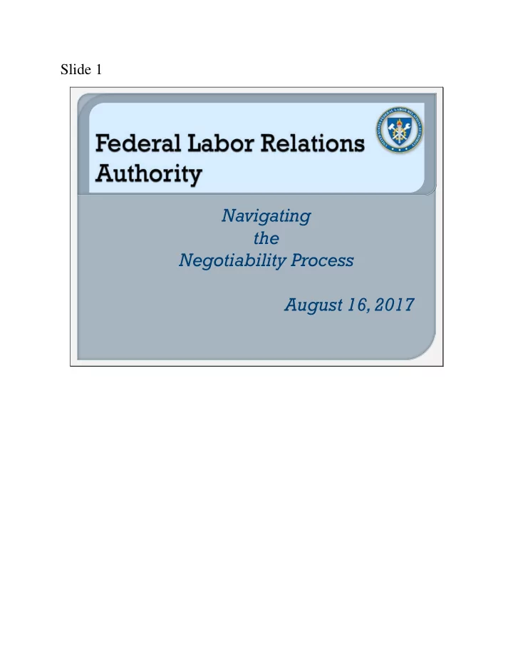 navigating the negotiability process august 16 2017