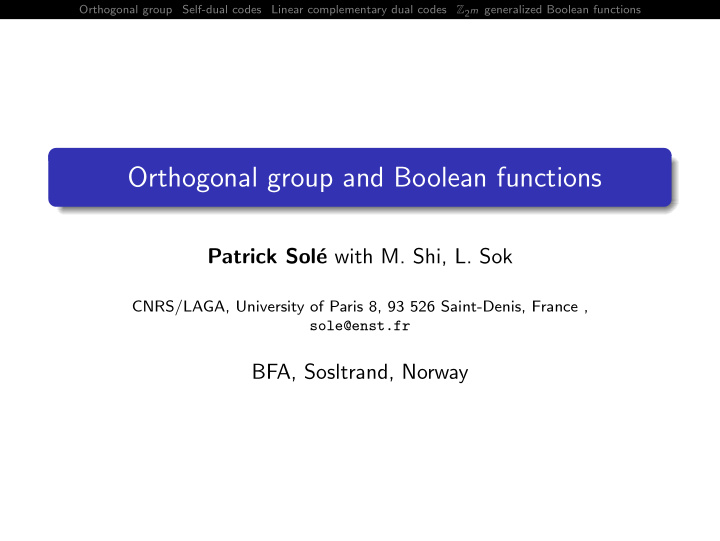 orthogonal group and boolean functions