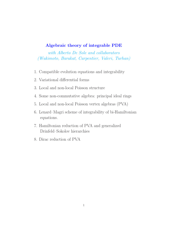 algebraic theory of integrable pde with alberto de sole