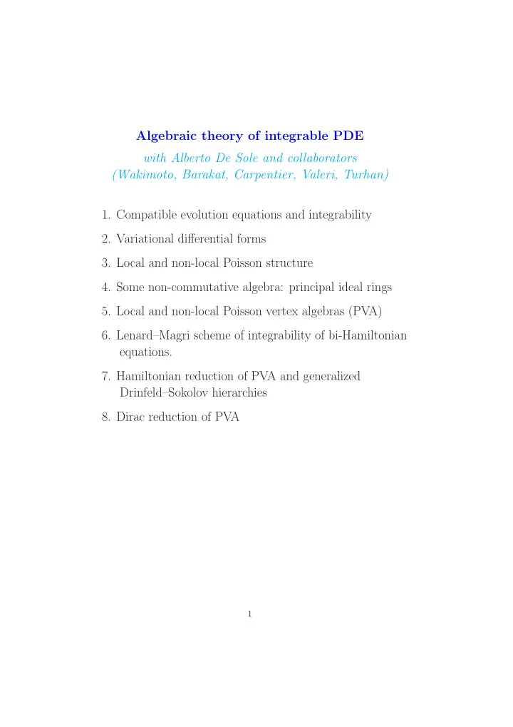 algebraic theory of integrable pde with alberto de sole