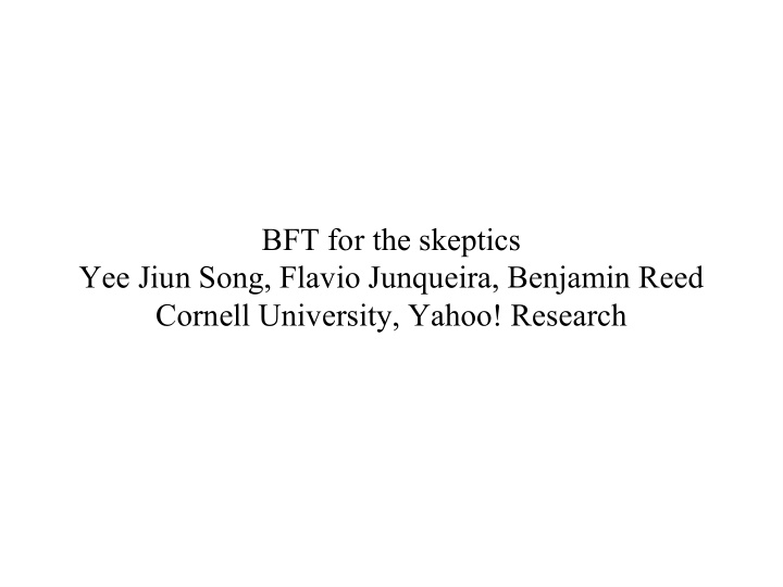 bft for the skeptics yee jiun song flavio junqueira