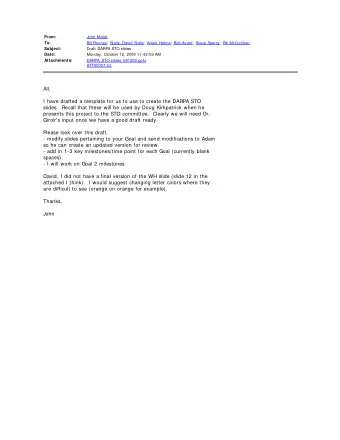 All,  I have drafted a template for us to use to create the DARPA STO  slides.  Recall that these