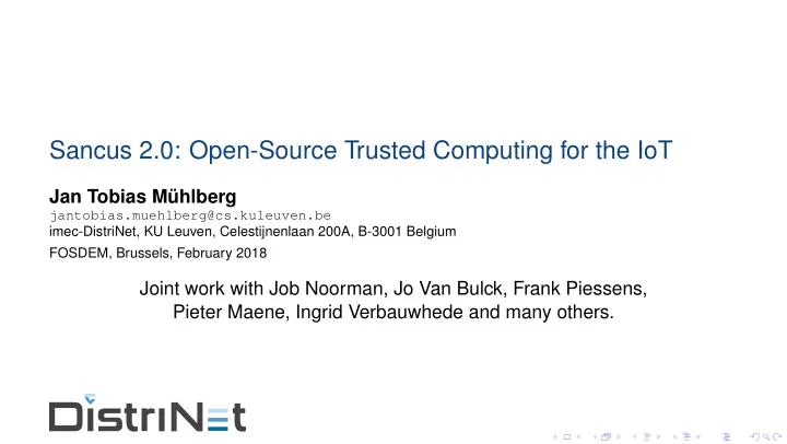 sancus 2 0 open source trusted computing for the iot