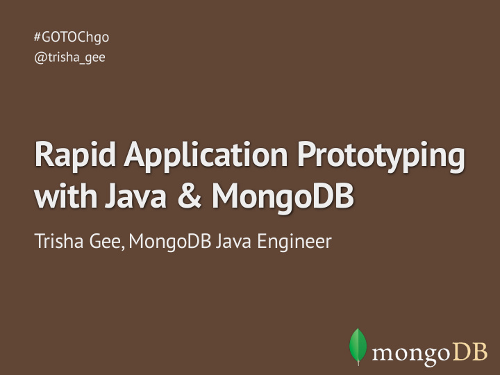 rapid application prototyping with java mongodb