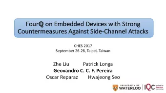 Fo Four  on Embedded Device  ces with Strong  Co  Counter  ermea  measures  es Ag  Against S  t