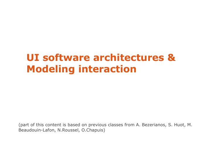 ui software architectures modeling interaction