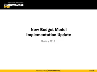New Budget Model  Implementation Update  Spring 2018  New Budget Model  Rationale    New budget