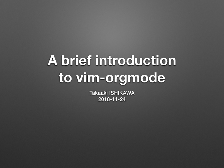 a brief introduction to vim orgmode