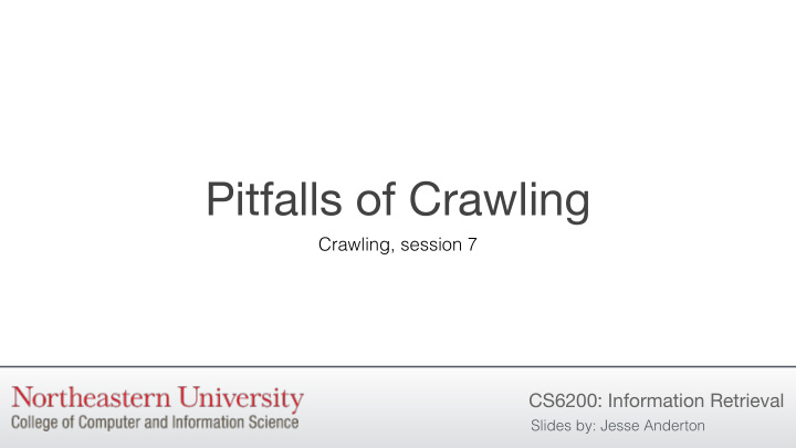 pitfalls of crawling