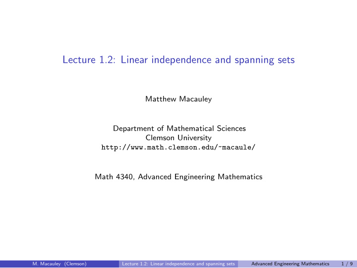 lecture 1 2 linear independence and spanning sets
