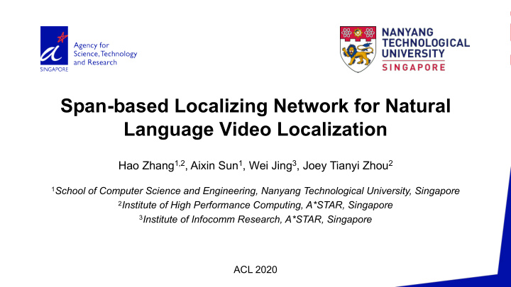span based localizing network for natural language video
