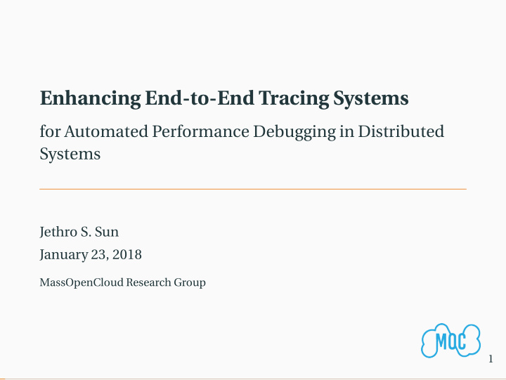 enhancing end to end tracing systems