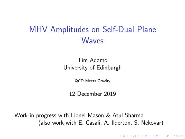 mhv amplitudes on self dual plane waves