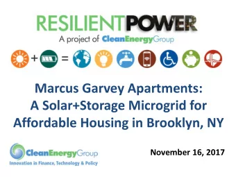 Marcus Garvey Apartments:  A Solar+Storage Microgrid for  Affordable Housing in Brooklyn, NY