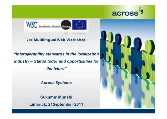 Interoperability standards in the localization  industry  Status today and opportunities for
