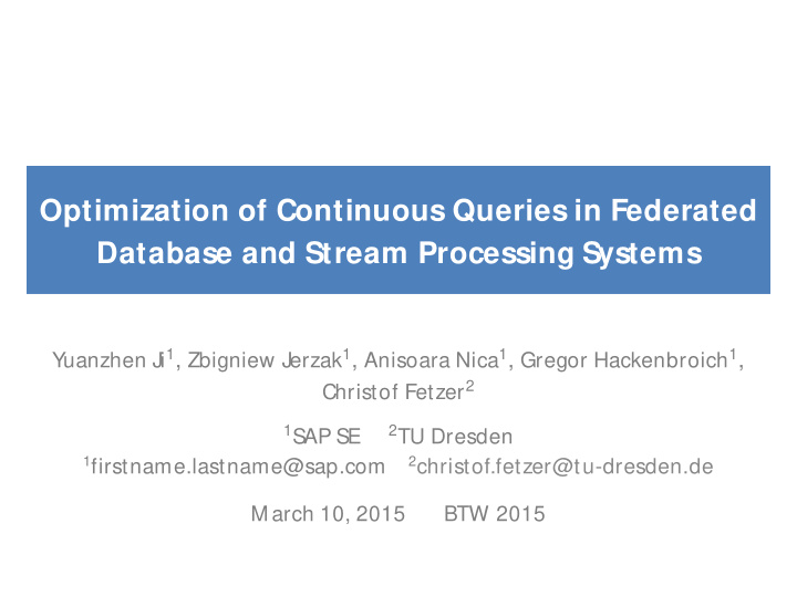 optimization of continuous queries in federated database