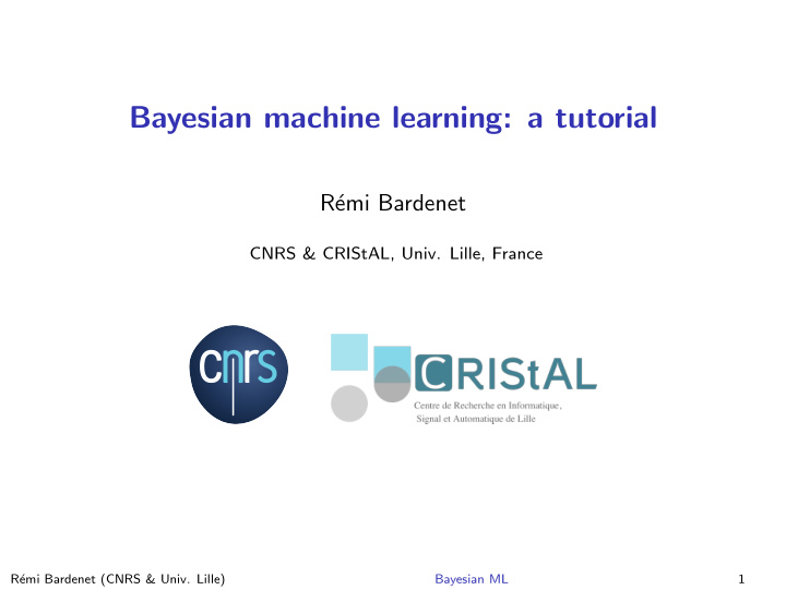 bayesian machine learning a tutorial