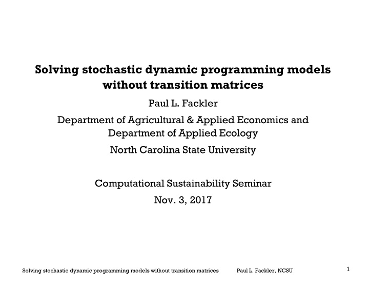 solving stochastic dynamic programming models without