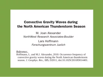 Convective Gravity Waves during  the North American Thunderstorm Season  M. Joan Alexander