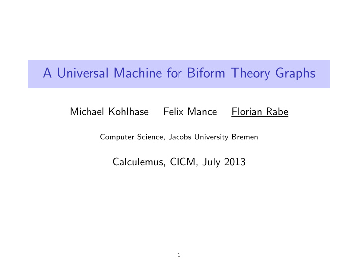 a universal machine for biform theory graphs